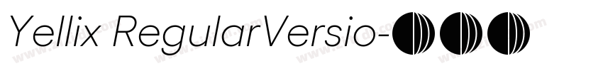 Yellix RegularVersio字体转换